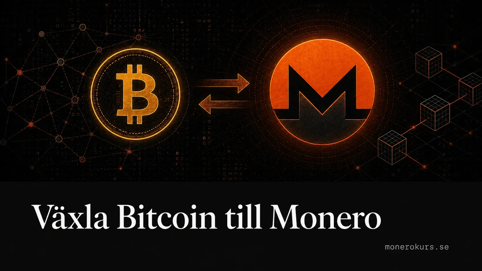 Växling från Bitcoin till Monero via atomic swap och börs